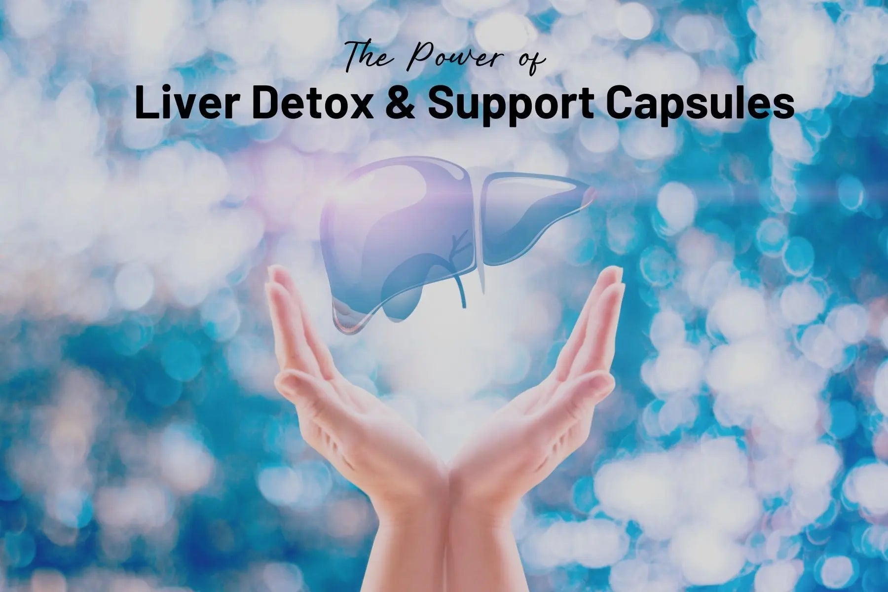 Revitalize-Your-Health-Unlocking-the-Power-of-Liver-Detox-Support-Capsules Mother Earth Natural Health