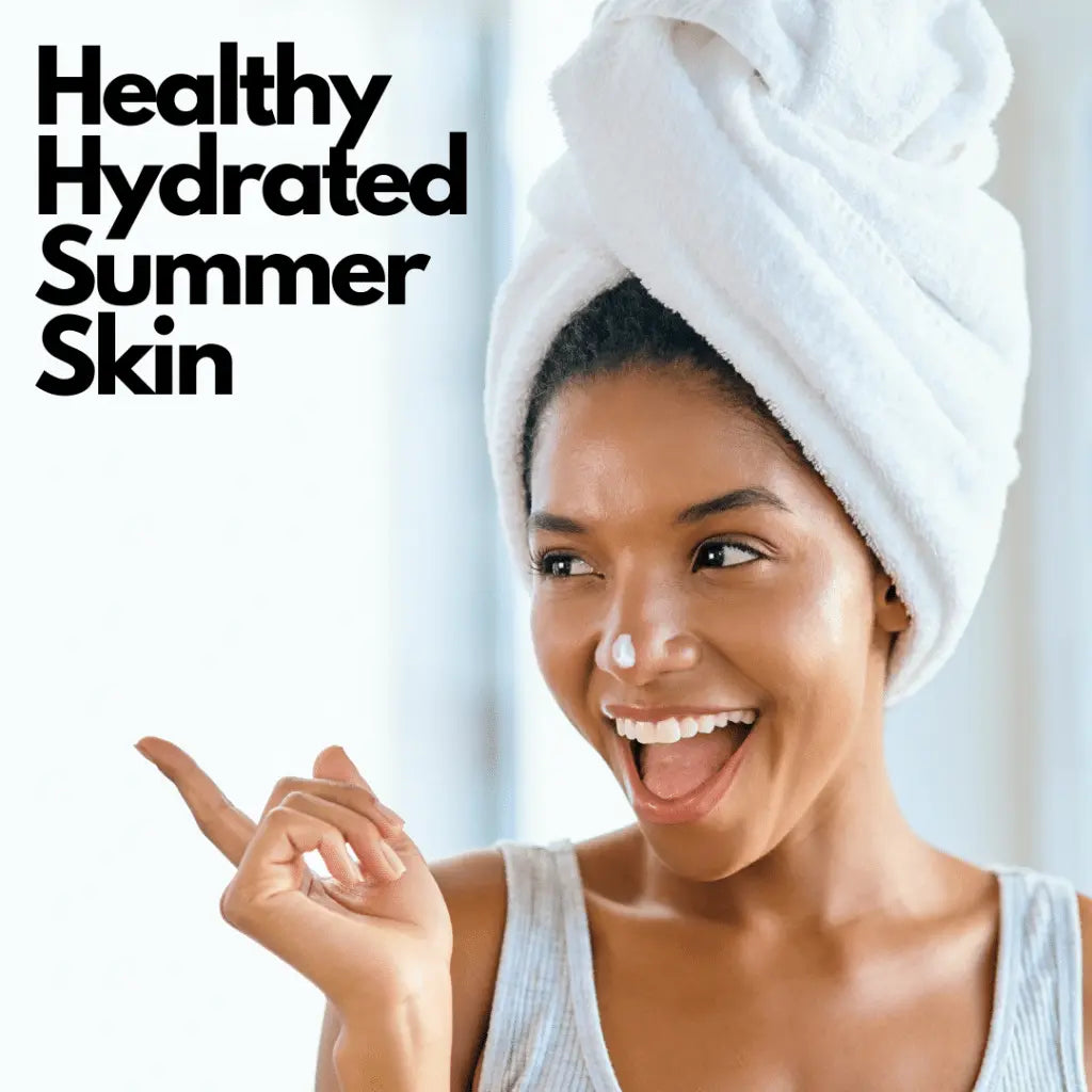 Healthy-Summer-Skin Mother Earth Natural Health