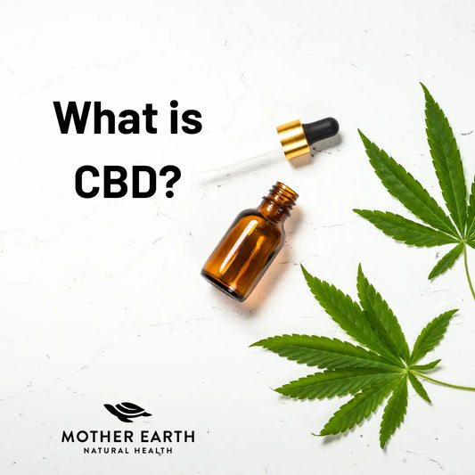 What-is-CBD Mother Earth Natural Health