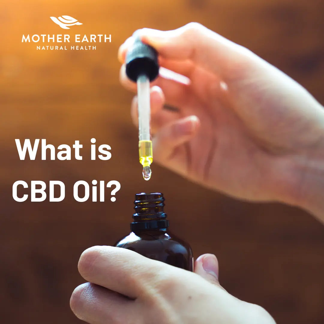 What-is-CBD-Oil Mother Earth Natural Health