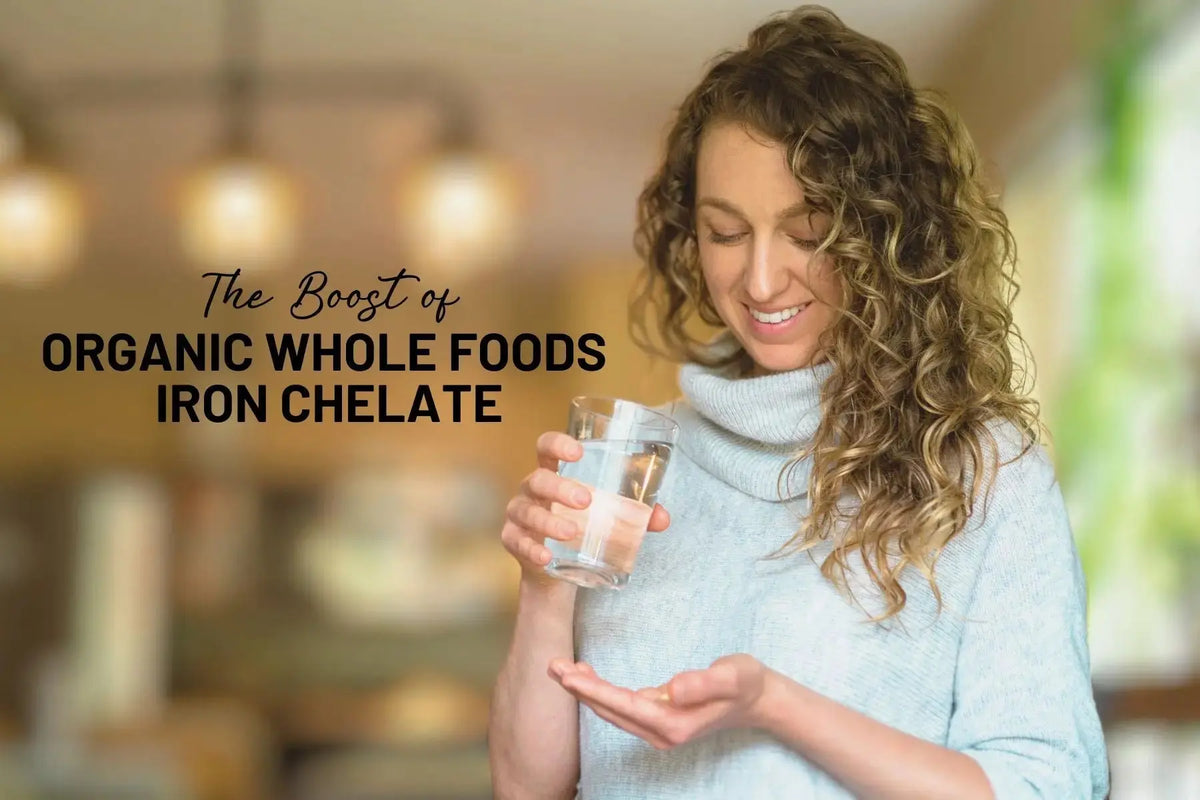 Boost-Your-Health-Naturally-with-Organic-Whole-Foods-Iron-Chelate-Supplement Mother Earth Natural Health